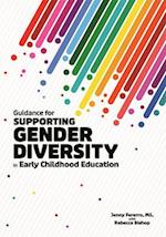 Guidance for Supporting Gender Diversity in Early Childhood Education