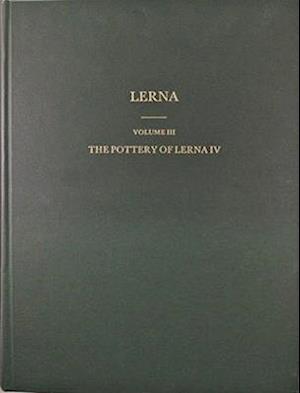 The Pottery of Lerna IV
