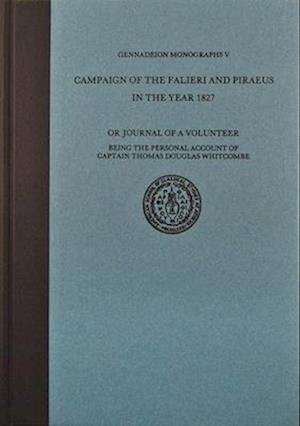 The Campaign of the Falieri and Piraeus in the Year 1827