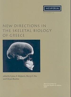 New Directions in the Skeletal Biology of Greece