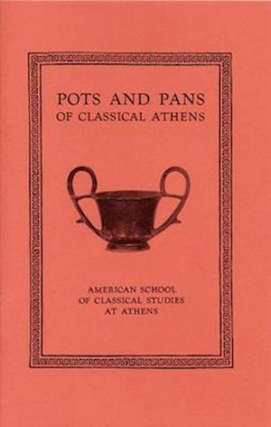 Pots and Pans of Classical Athens