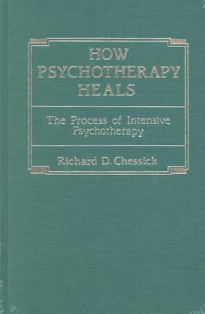 How Psychotherapy Heals