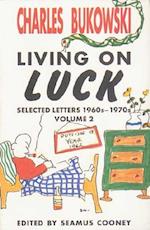 Living on Luck