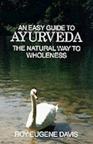 Easy Guide to Ayurveda