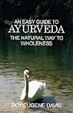 Easy Guide to Ayurveda