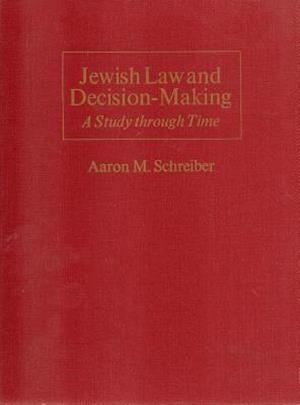 Jewish Law and Decision-Making