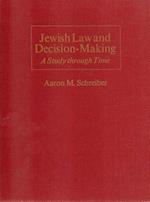 Jewish Law and Decision-Making