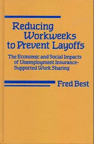 Reducing Workweeks to Prevent Layoffs