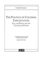 The Politics of Colonial Exploitation