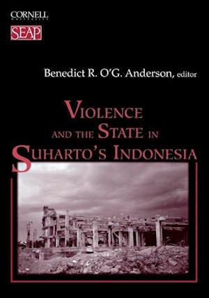 Violence and the State in Suharto's Indonesia