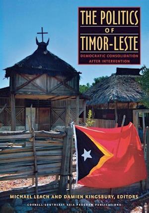 The Politics of Timor-Leste
