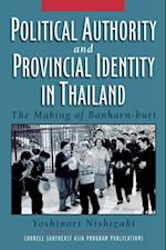 Political Authority and Provincial Identity in Thailand