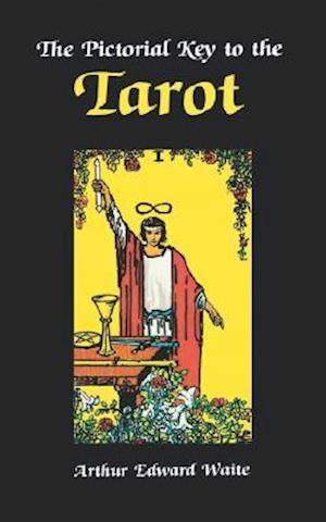 Pictorial Key to the Tarot