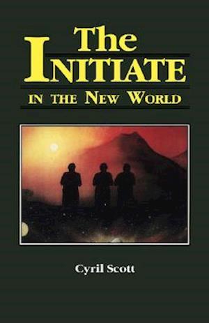 The Initiate in the New World, Volume 2