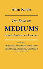 The Book on Mediums