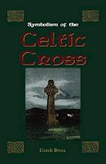 Symbolism of the Celtic Cross