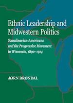 Ethnic Leadership and Midwestern Politics