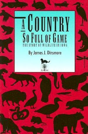 A Country So Full of Game