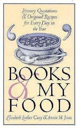 Cary, E:  Books and My Food