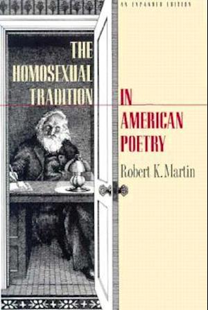 Homosexual Tradition in American Poetry