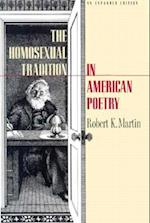 Homosexual Tradition in American Poetry