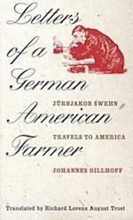 Gillhoff, J:  Letters of a German American Farmer