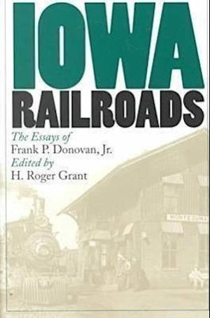 Donovan, F:  Iowa Railroads