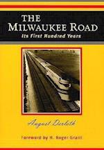 Derleth, A:  The Milwaukee Road