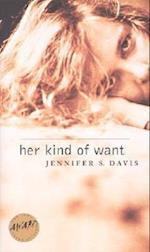 Jennifer S. Davis (University of Miami, U:  Her Kind of Want
