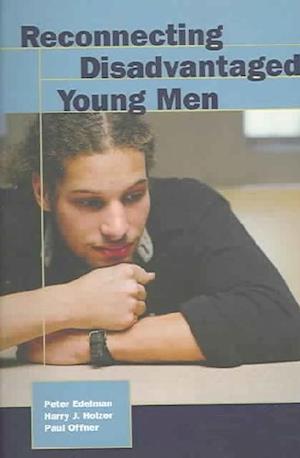 Reconnecting Disadvantaged Young Men
