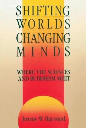 Shifting Worlds, Changing Minds