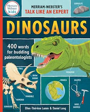 Merriam-Webster's Talk Like an Expert Dinosaurs