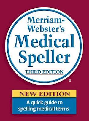 Merriam Webster's Medical Speller
