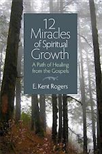 12 Miracles of Spiritual Growth
