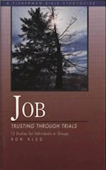 Job, God's Suffering Through Trials: Trusting Through Trials