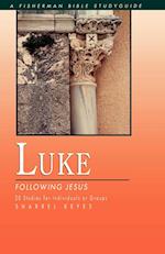 Luke: Following Jesus