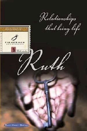 Ruth: Relationships that Bring Life