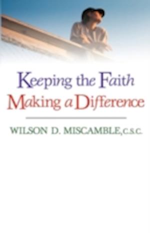 Keeping the Faith Making a Difference