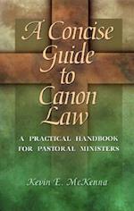 A Concise Guide to Canon Law