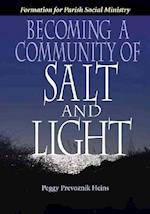 Becoming a Community of Salt and Light