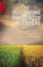 Developing Indigenous Leaders: Lessons in Mission from Buddhist Asia 