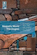 Majority World Theologies: Theologizing from Africa, Asia, Latin America, and the Ends of the Earth 