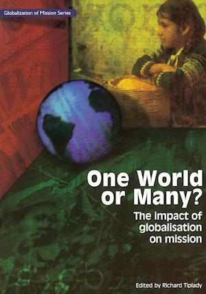 One World or Many: The Impact of Globalisation on Mission