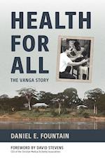 Health for All: The Vanga Story 