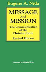 Message and Mission: The Communication of the Christian Faith Revised Edition 