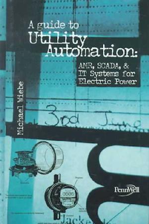 Guide to Utility Automation