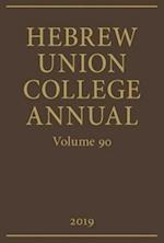 Hebrew Union College Annual Volume 90 (2019)