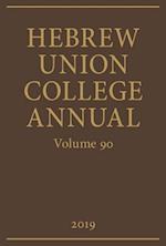 Hebrew Union College Annual Volume 90 (2019)