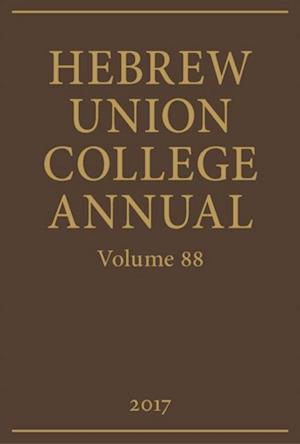 Hebrew Union College Annual Volume 88