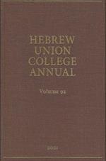 Hebrew Union College Annual Vol. 92 (2021)